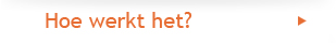 Hoe werkt het?